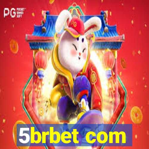 5brbet com